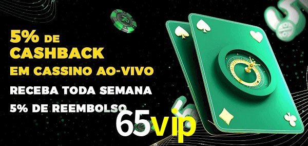 Promoções do cassino ao Vivo 65vip